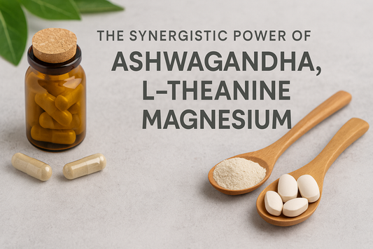 The Synergistic Power of Ashwagandha, L-Theanine, and Magnesium for Mental Clarity